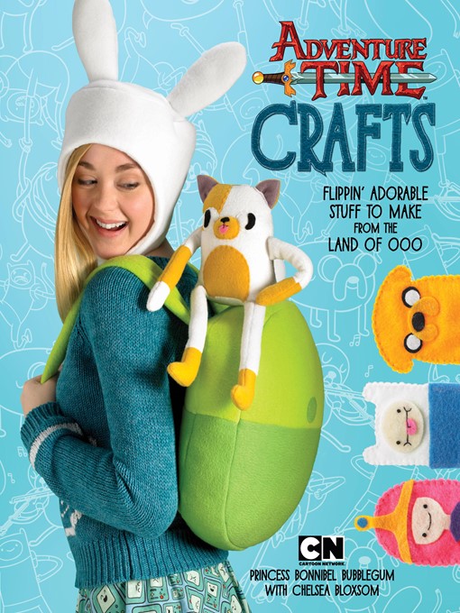 Title details for Adventure Time Crafts by Cartoon Network - Available